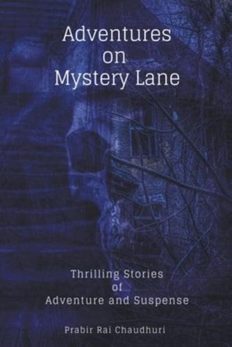 Adventures on Mystery Lane