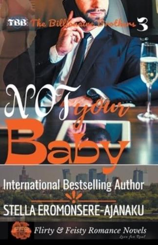 Not Your Baby A BWWM Sweet & Steamy Romance