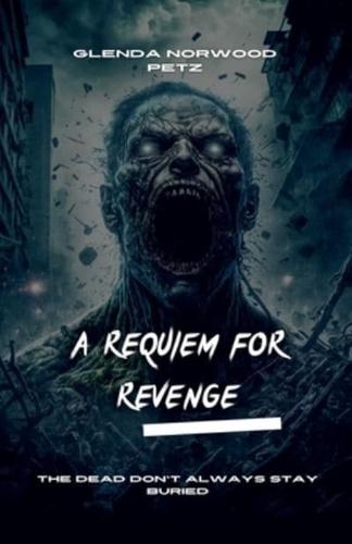 A Requiem for Revenge