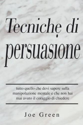 Tecniche Di Persuasione