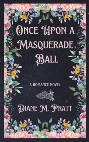 Once Upon a Masquerade Ball
