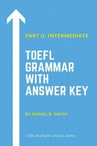 TOEFL Grammar With Answer Key Part II