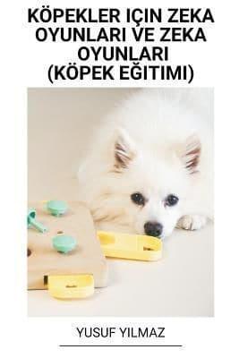 Köpekler Için Zeka Oyunları Ve Zeka Oyunları (Köpek Eğitimi)