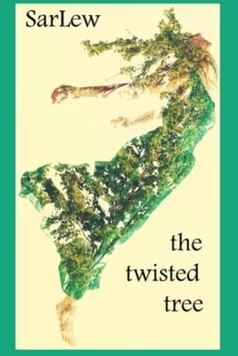 the twisted tree