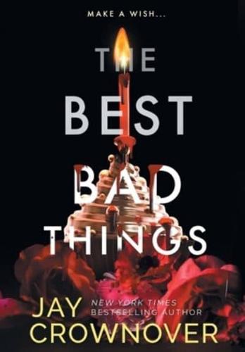 The Best Bad Things: A Point Companion Novel