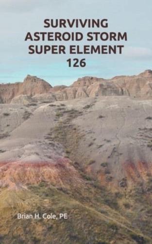 Surviving Asteroid Storm Super Element 126