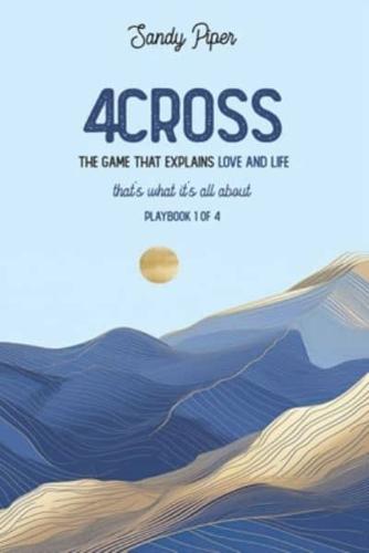 4Cross The Game That Explains Love and Life