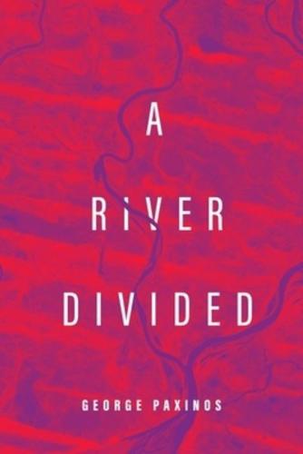 A River Divided