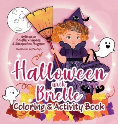 Halloween With Brielle Coloring & Activity Book