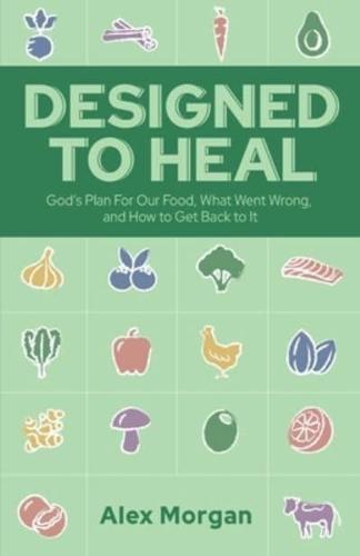 Designed to Heal