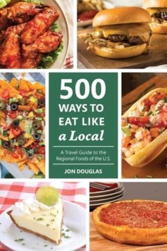 500 Ways to Eat Like a Local