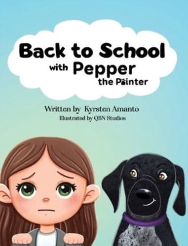 Back to School (With Pepper the Pointer)