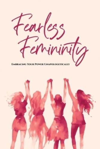 Fearless Femininity