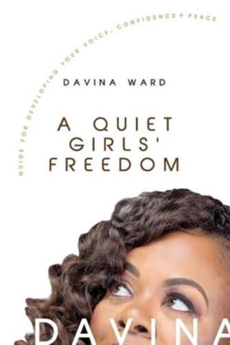 A Quiet Girls' Freedom