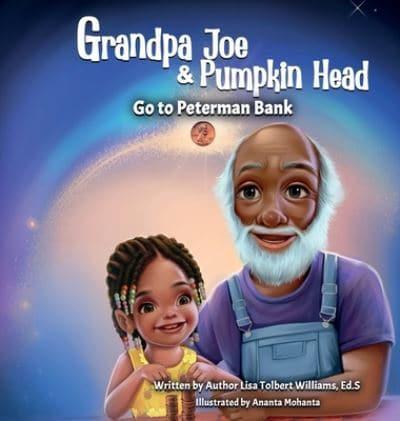 Grandpa Joe and Pumpkin Head Go To Peterman Bank