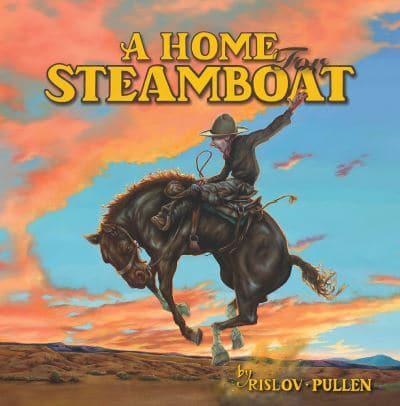 A Home For Steamboat