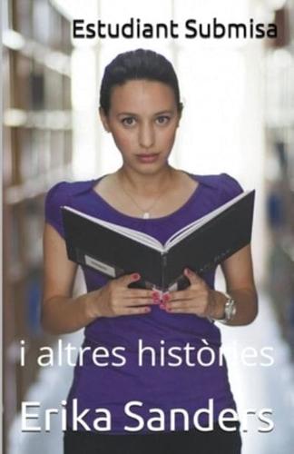 Estudiant Submisa I Altres Històries