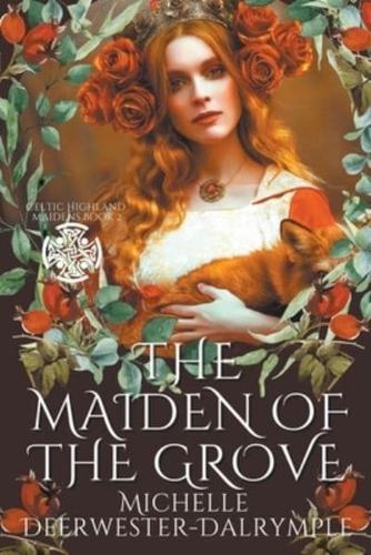 The Maiden of the Grove