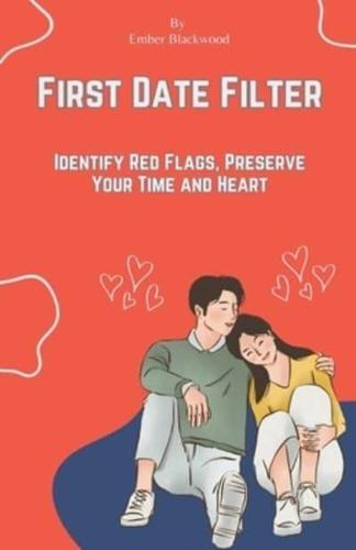 First Date Filter