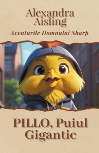 Pillo, Puiul Gigantic