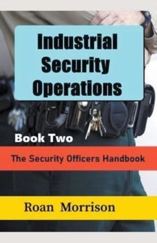 Industrial Security Operations Book Two