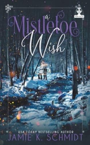 A Mistletoe Wish