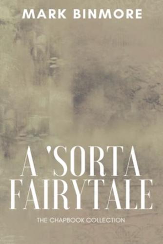 A 'Sorta Fairytale