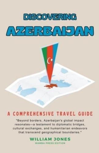 Discovering Azerbaijan