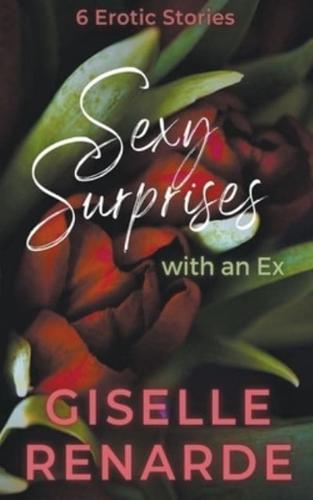 Sexy Surprises With an Ex