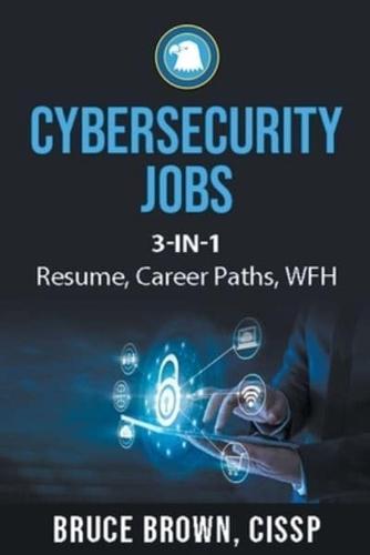 Cybersecurity Jobs 3- In-1 Value Bundle