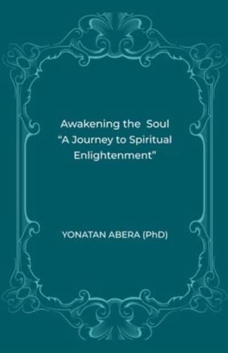 Awakening the Soul