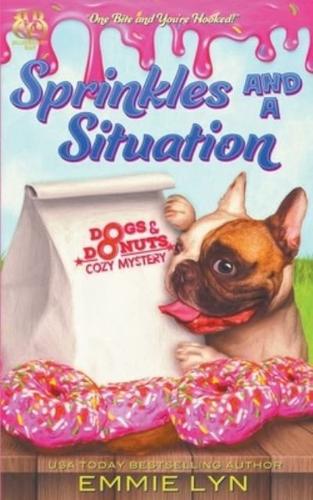 Sprinkles and a Situation