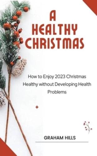 A Healthy Christmas