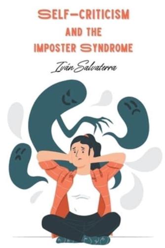 Self-Criticism and the Imposter Syndrome