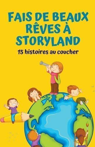 Fais De Beaux Rêves À Storyland