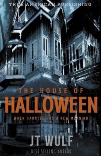 The House Of Halloween