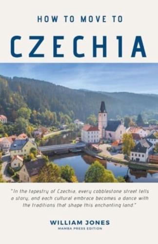 How to Move to Czechia