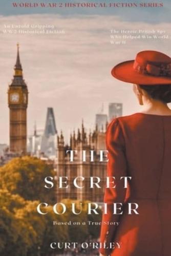 The Secret Courier Book 1