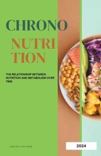 "Chrono-Nutrition