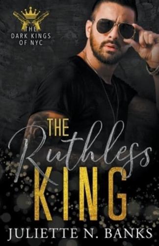 The Ruthless King