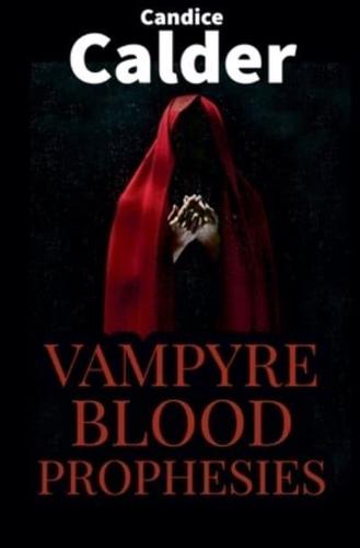 Vampyre Blood Prophesies