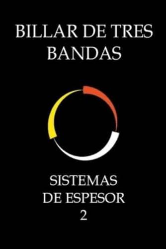 Billar De Tres Bandas - Sistemas De Espesor 2