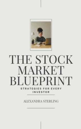 The Stock Market Blueprint