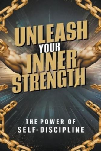 Unleash Your Inner Strength