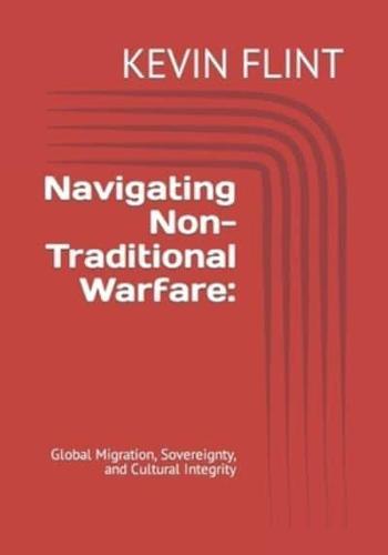 Navigating Non-Traditional Warfare