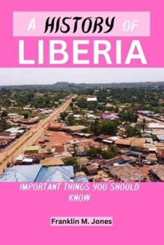 A History of Liberia