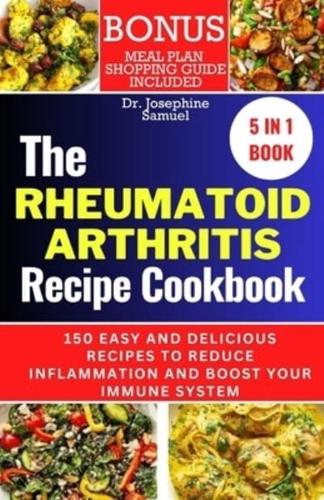Rheumatoid Arthritis Recipe Cookbook