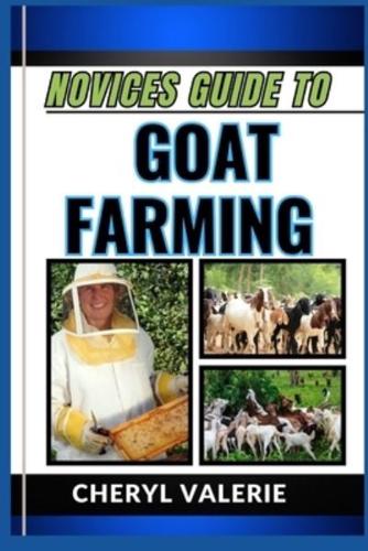 Novices Guide to Goat Farming