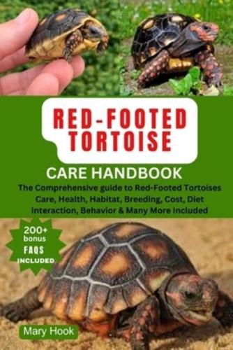 Red-Footed Tortoise Care Handbook