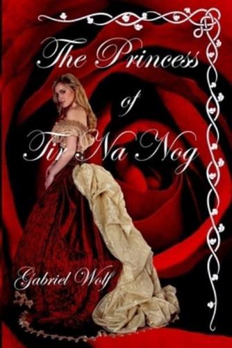 The Princess of Tir Na Nog